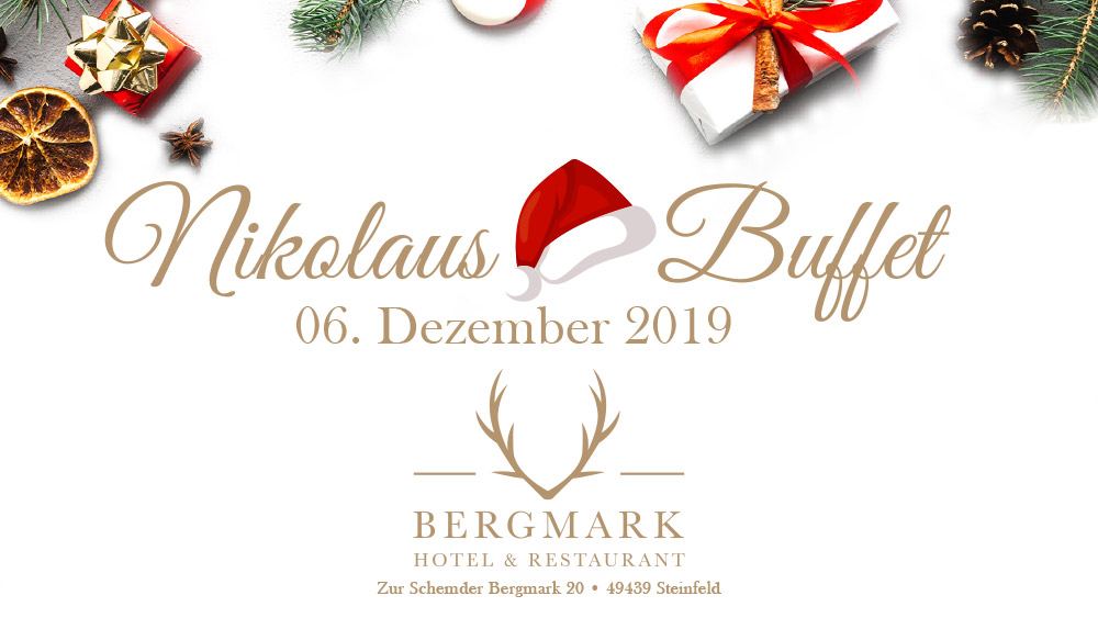Wir laden Sie zu unserem Nikolaus Buffet ins Bergmark Hotel Steinfeld
